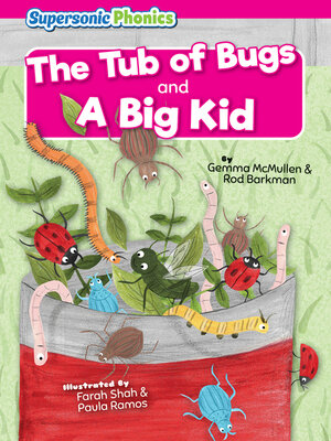 cover image of The Tub of Bugs / A Big Kid